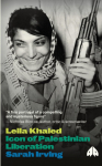 Leila Khaled: Icon of Palestinian Liberation