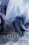 Sensing Sound: Singing and Listening as Vibrational Practice