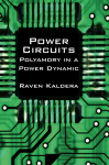Power Circuits: Polyamory  in a Power Dynamic