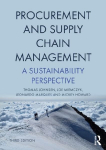Procurement and Supply Chain Management: A Sustainability Perspective