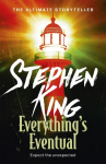 Everythings Eventual: A riveting, dark story collection from the No. 1 bestseller
