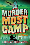 A Murder Most Camp: A Thrilling Cosy Murder Mystery