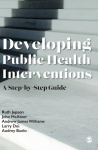 Developing Public Health Interventions: A Step-by-Step Guide