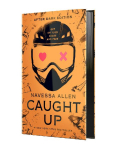 Caught Up (Collector's Edition)