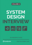 System Design Interview - An Insider's Guide Volume 2