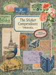 The Sticker Compendium Travel: 750+ Stickers