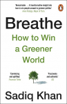 Breathe: How to Win A Greener World