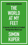 World Cup Fever: A Footballing Journey in Nine Tournaments