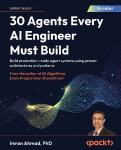 30 Agents Every AI Engineer Must Build: Build production-ready agent systems using proven architectures and patterns
