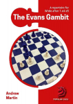 The Evans Gambit: A Full Repertoire for White After 1.E4 E5