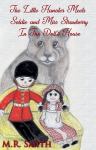 The Little Hamster Meets Soldie and Miss Strawberry In The Dolls House