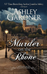 Murder on the Rh&ocirc;ne