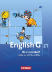 English G 21. Ausgabe A 1. Das Ferienheft: 5. Schuljahr. Holiday fun with Alice and Max. Arbeitsheft
