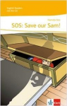 SOS: Save Our Sam!: Stage reader Kl. 5