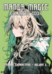 MANGA MAGIC Coloring Book - 50 unique coloring pages: Female Characters - Volume 2