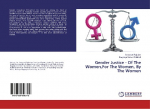 Gender Justice - Of The Women,For The Women, By The Women