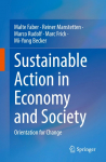 Sustainable Action in Economy and Society: Orientation for Change
