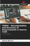 TDRRC - Documentation and Recovery of Requirements in Source Code: Using Annotations
