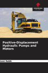 Positive-Displacement Hydraulic Pumps and Motors