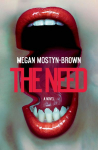 The Need: A Novel