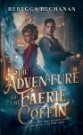 The Adventure of the Faerie Coffin: Being the First Morstan and Holmes Occult Detection