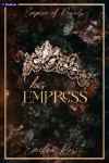 His Empress: A Mafia Romance (Deluxe Limited Edition)