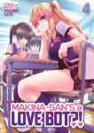 Makina-Sans a Love Bot?! Vol. 4