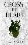 Cross Her Heart