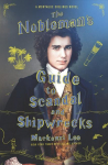 The Noblemans Guide to Scandal and Shipwrecks: Montague Siblings&nbsp;, Book 3