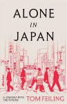 Alone in Japan: A Journey to the Future
