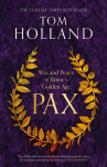Pax: War and Peace in Romes Golden Age