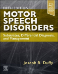 Motor Speech Disorders: Substrates, Differential Diagnosis, and Management