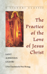 Practice of the Love of Jesus Christ