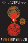 A Darker Shade of Magic. Collectors Edition: A Novel