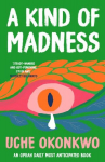A Kind of Madness