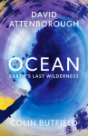 Ocean: Earths Last Wilderness