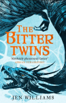 The Bitter Twins: The Winnowing Flame Trilogy 2