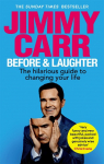 Before & Laughter: The hilarious guide to changing your life