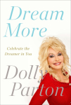 Dream More: Celebrate the Dreamer in You