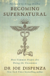 Becoming Supernatural: How common people are doing the uncommon