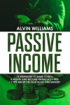 Passive Income: 18 Strategies to Make 12,487$ a Month and Become Financially Free
