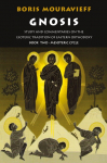 Gnosis Volume II: Mesoteric Cycle: Study and Commentaries on the Esoteric Tradition of Eastern Orthodoxy