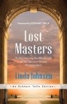 Lost Masters: Rediscovering the Mysticism of the Ancient Greek Philosophers