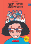 I Was Their American Dream: Graphic Novel - Fiction - 9. Schuljahr / B1 - F&uuml;r den Englischunterricht in der Sekundarstufe I - Ungek&uuml;rztes und annotiertes Original