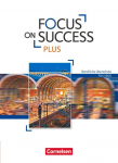 Focus on Success PLUS FOS/BOS B1/B2: 11./12. Jg. - Sch&uuml;lerbuch: Berufliche Oberschule: FOS/BOS