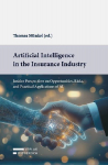 Artificial Intelligence in the Insurance Industry: Insider Perspectives on Opportunities, Risks, and Practical Applications of AI