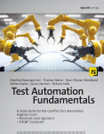 Test Automation Fundamentals: A Study Guide for the Certified Test Automation Engineer Exam - Advanced Level Specialist   - ISTQB&reg; Compliant
