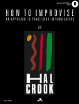 How To Improvise: An approach to practicing improvisation. Lehrbuch mit Online-Audiodatei.