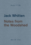 Jack Whitten: Notes from the Woodshed
