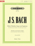 Kleine Pr&auml;ludien, Fugen und Fughetten -Revidierte und erweiterte Ausgabe- (in chronologischer Anordnung): Sammelband f&uuml;r Klavier